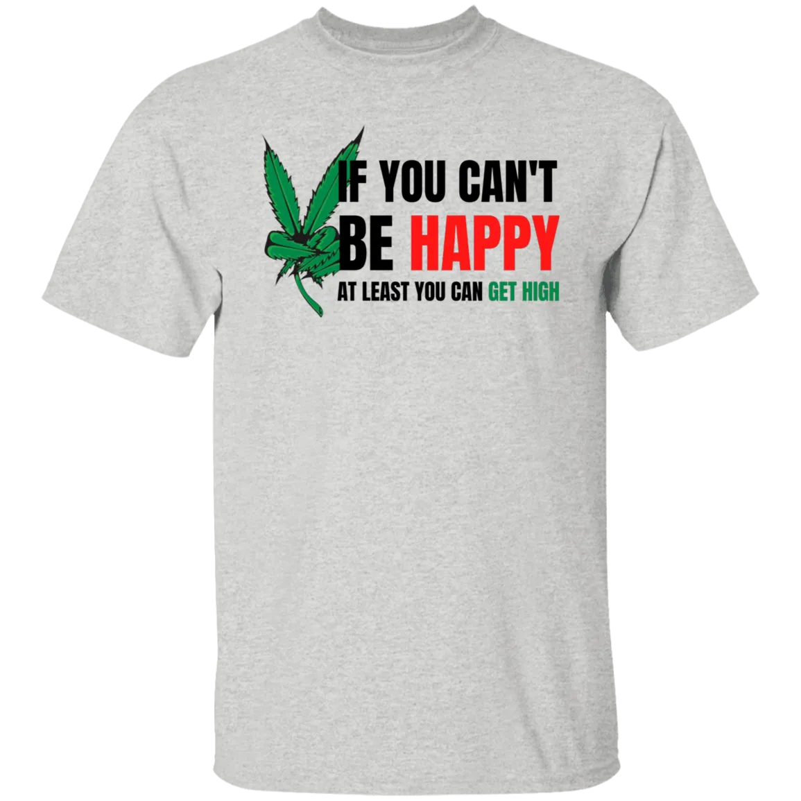 Be Happy T-Shirt