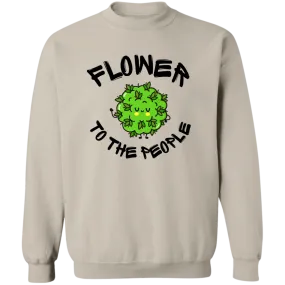 Flower To The People /White Sweatshirt